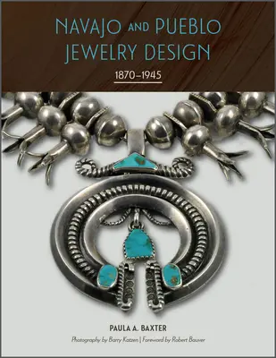 Designul bijuteriilor Navajo și Pueblo: 1870-1945 - Navajo and Pueblo Jewelry Design: 1870-1945