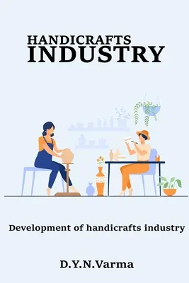 dezvoltarea industriei de artizanat - development of handicrafts industry
