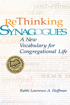 Rethinking Synagogues: Un nou vocabular pentru viața congregațională - Rethinking Synagogues: A New Vocabulary for Congregational Life