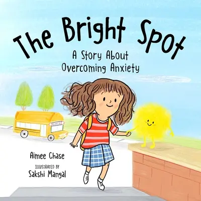 Punctul luminos: O poveste despre depășirea anxietății - Bright Spot: A Story about Overcoming Anxiety