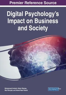 Impactul psihologiei digitale asupra afacerilor și societății - Digital Psychology's Impact on Business and Society