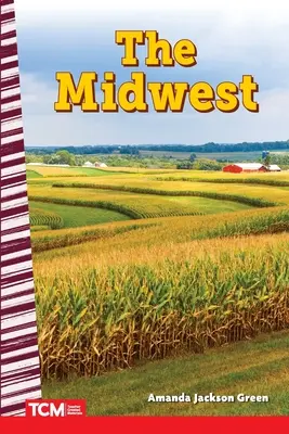 Midwest - The Midwest