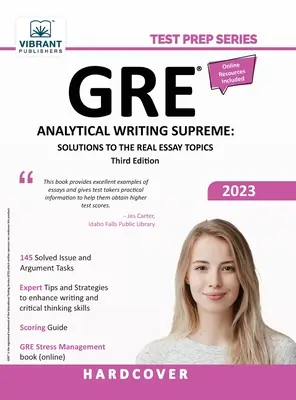 GRE Analytical Writing Supreme: Soluții la adevăratele subiecte de eseu - GRE Analytical Writing Supreme: Solutions to the Real Essay Topics