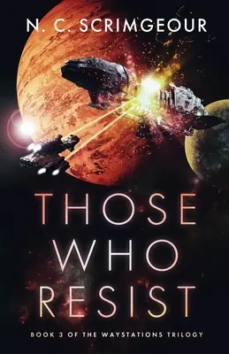 Cei care rezistă - Those Who Resist