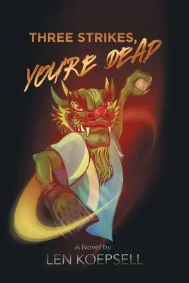 Trei lovituri, ești mort - Three Strikes, You're Dead