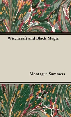 Vrăjitoria și magia neagră - Witchcraft and Black Magic
