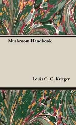 Manualul ciupercilor - Mushroom Handbook