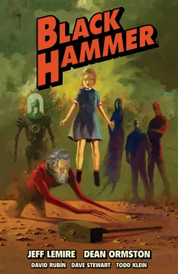 Black Hammer Omnibus Volumul 1 - Black Hammer Omnibus Volume 1