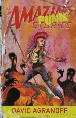 Povești uimitoare despre punk - Amazing Punk Stories