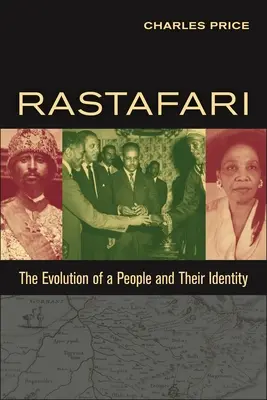 Rastafari: Evoluția unui popor și a identității sale - Rastafari: The Evolution of a People and Their Identity