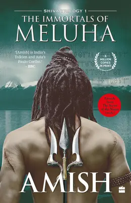 Nemuritorii din Meluha (Trilogia Shiva Cartea 1) - The Immortals of Meluha (Shiva Trilogy Book 1)