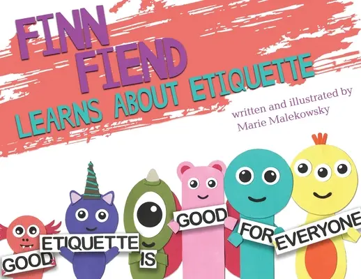 Finn Fiend învață despre etichetă - Finn Fiend Learns About Etiquette