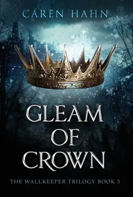 Strălucirea coroanei - Gleam of Crown