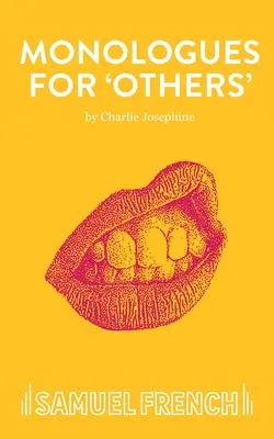 Monologuri pentru „alții - Monologues for 'Others'