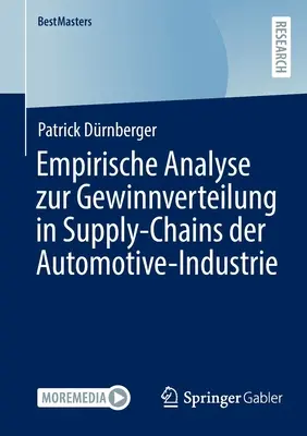 Analiză empirică a generalizării câștigurilor în lanțurile de aprovizionare ale industriei auto - Empirische Analyse Zur Gewinnverteilung in Supply-Chains Der Automotive-Industrie