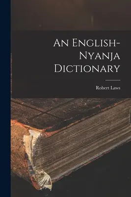 Un dicționar Engleză-Nyanja - An English-Nyanja Dictionary