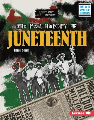 Istoria reală a sărbătorii Juneteenth - The Real History of Juneteenth