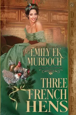 Trei găini franțuzești - Three French Hens