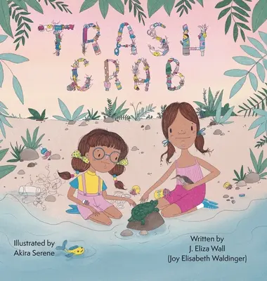 Crab de gunoi - Trash Crab