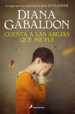 Cuenta a Las Abejas Que Me Fui / Du-te și spune albinelor că am plecat / Go Tell the Bees That I Am Gone - Cuenta a Las Abejas Que Me Fui / Go Tell the Bees That I Am Gone