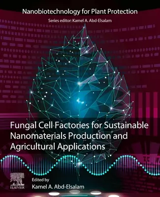 Fabrici de celule fungice pentru producția durabilă de nanomateriale și aplicații agricole - Fungal Cell Factories for Sustainable Nanomaterials Productions and Agricultural Applications