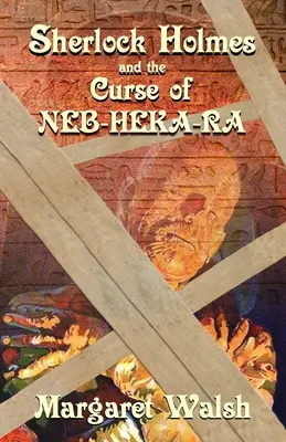 Sherlock Holmes și Blestemul lui Neb-Heka-Ra - Sherlock Holmes and The Curse of Neb-Heka-Ra