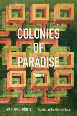 Colonii de paradis: Poezii - Colonies of Paradise: Poems