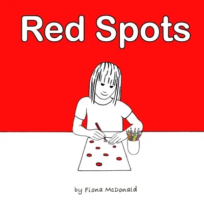 Pete roșii: O poveste pentru când începe menstruația - Red Spots: A story for when periods start