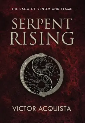 Șarpele răsare - Serpent Rising