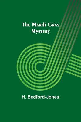 Misterul Mardi Gras - The Mardi Gras Mystery