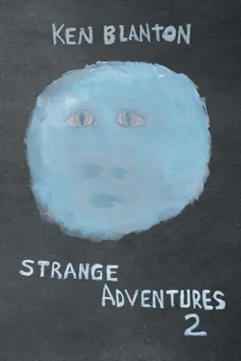 Aventuri ciudate 2 - Strange Adventures 2