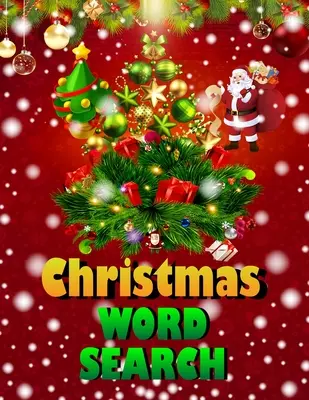 Christmas word search: carte de puzzle ușor de tipărit pentru adulți, copii și toată lumea pentru cele 25 de zile de Crăciun. - Christmas word search.: Easy Large Print Puzzle Book for Adults, Kids & Everyone for the 25 Days of Christmas.