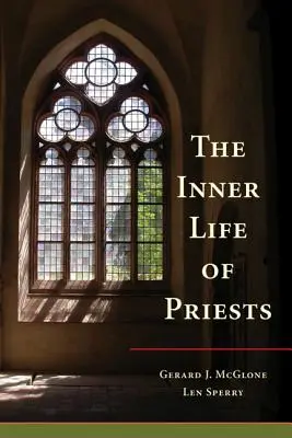 Viața interioară a preoților - Inner Life of Priests