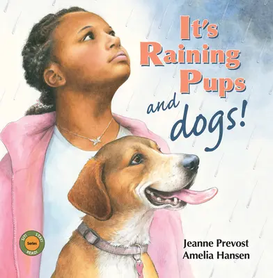 Plouă cu căței și câini! - It's Raining Pups and Dogs!