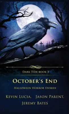 Sfârșitul lui octombrie: Povești de groază de Halloween - October's End: Halloween Horror Stories
