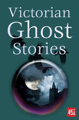Povești victoriene cu fantome - Victorian Ghost Stories