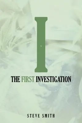 Prima investigație - The First Investigation