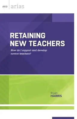 Reținerea noilor profesori: Cum sprijin și dezvolt profesorii debutanți? - Retaining New Teachers: How Do I Support and Develop Novice Teachers?