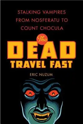Morții călătoresc repede - The Dead Travel Fast