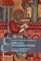 New Cambridge Companion to Biblical Interpretation - The New Cambridge Companion to Biblical Interpretation