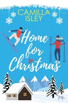 Acasă de Crăciun: O comedie romantică de la dușmani la iubiți, Vacanța de iarnă - Home for Christmas: An Enemies to Lovers, Winter Vacation Romantic Comedy