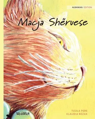 Macja Shruese: Ediție albaneză a Motanului vindecător - Macja Shruese: Albanian Edition of The Healer Cat