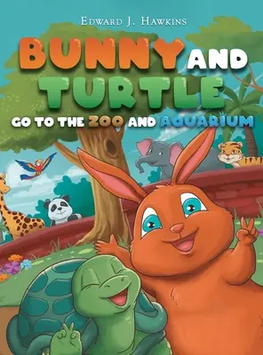 Iepurașul și broasca țestoasă merg la grădina zoologică și la acvariu - Bunny and Turtle Go to The Zoo and Aquarium