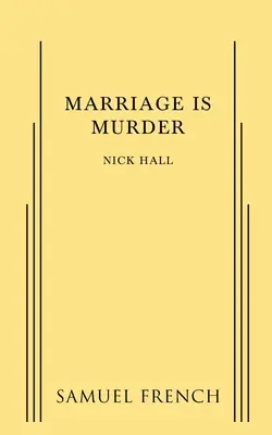 Căsătoria este o crimă - Marriage is Murder