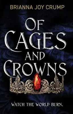Despre cuști și coroane - Of Cages and Crowns