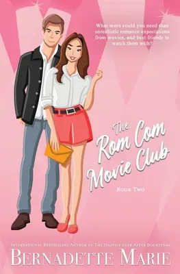 The Rom Com Movie Club - Cartea a doua - The Rom Com Movie Club - Book Two