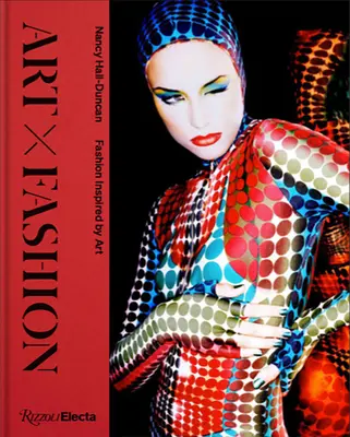 Art X Fashion: Moda inspirată de artă - Art X Fashion: Fashion Inspired by Art