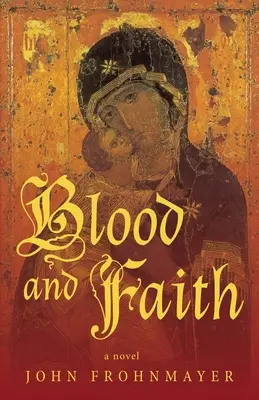 Sânge și credință - Blood and Faith