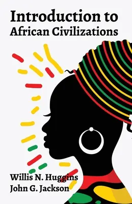 Introducere în civilizațiile africane - Introduction to African Civilizations