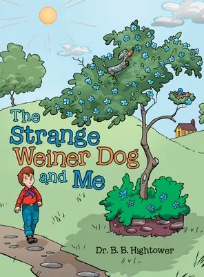 Strange Weiner Dog și cu mine - The Strange Weiner Dog and Me